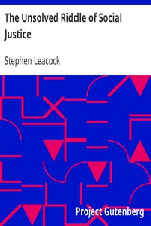 [Gutenberg 22651] • The Unsolved Riddle of Social Justice